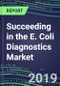 Succeeding in the E. Coli Diagnostics Market, 2019-2023: USA, Europe, Japan-Supplier Shares, Test Volume and Sales Forecasts by Country and Market Segment-Hospitals, Commercial and Public Health Labs, POC Locations - Product Thumbnail Image