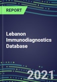2021 Lebanon Immunodiagnostics Database - Supplier Shares, Volume and Sales Segment Forecasts for 100 Abused Drug, Cancer, Chemistry, Endocrine, Immunoprotein and TDM Tests- Product Image