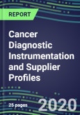 2020 Cancer Diagnostic Instrumentation and Supplier Profiles: Operating Characteristics and Features of Leading Automated and Semiautomated Analyzers- Product Image