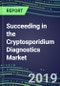 Succeeding in the Cryptosporidium Diagnostics Market, 2019-2023: USA, Europe, Japan-Supplier Shares, Test Volume and Sales Forecasts by Country and Market Segment-Hospitals, Commercial and Public Health Labs, POC Locations - Product Thumbnail Image