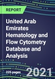 2021 United Arab Emirates Hematology and Flow Cytometry Database and Analysis- Product Image
