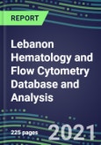 2021 Lebanon Hematology and Flow Cytometry Database and Analysis- Product Image
