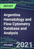 2021 Argentina Hematology and Flow Cytometry Database and Analysis- Product Image