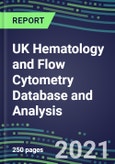2021 UK Hematology and Flow Cytometry Database and Analysis- Product Image