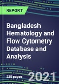 2021 Bangladesh Hematology and Flow Cytometry Database and Analysis- Product Image