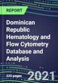 2021 Dominican Republic Hematology and Flow Cytometry Database and Analysis- Product Image