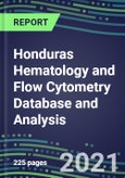2021 Honduras Hematology and Flow Cytometry Database and Analysis- Product Image