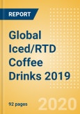 Global Iced/RTD Coffee Drinks 2019 - Key Insights and Drivers behind the Iced/RTD Coffee Drinks Market Performance- Product Image