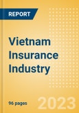 Vietnam Insurance Industry - Governance, Risk and Compliance- Product Image