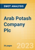Arab Potash Company Plc (APOT) - Financial and Strategic SWOT Analysis Review- Product Image