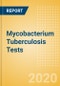 Mycobacterium Tuberculosis Tests (In Vitro Diagnostics) - Global Market Analysis and Forecast Model (COVID-19 Market Impact) - Product Thumbnail Image