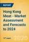 Hong Kong Meat - Market Assessment and Forecasts to 2024 - Product Thumbnail Image