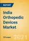 India Orthopedic Devices Market Outlook to 2025 - Arthroscopy, Cranio Maxillofacial Fixation (CMF), Hip Reconstruction, Knee Reconstruction and Others - Product Thumbnail Image