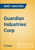 Guardian Industries Corp - Strategic SWOT Analysis Review- Product Image