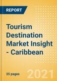 Tourism Destination Market Insight - Caribbean (2021)- Product Image