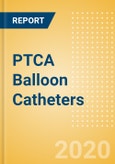 PTCA Balloon Catheters (Cardiovascular) - Global Market Analysis and Forecast Model (COVID-19 Market Impact)- Product Image