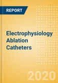Electrophysiology Ablation Catheters (Cardiovascular) - Global Market Analysis and Forecast Model (COVID-19 Market Impact)- Product Image