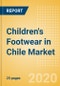 Children's Footwear in Chile - Sector Overview, Brand Shares, Market Size and Forecast to 2024 (adjusted for COVID-19 impact) - Product Thumbnail Image