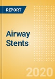 Airway Stents (General Surgery) - Global Market Analysis and Forecast Model (COVID-19 Market Impact)- Product Image