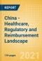China - Healthcare, Regulatory and Reimbursement Landscape - Product Thumbnail Image