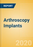 Arthroscopy Implants (Orthopedic Devices) - Global Market Analysis and Forecast Model (COVID-19 Market Impact)- Product Image