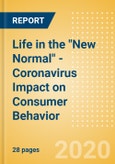 Life in the "New Normal" - Coronavirus (COVID-19) Impact on Consumer Behavior- Product Image