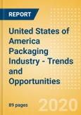 United States of America (USA) Packaging Industry - Trends and Opportunities- Product Image