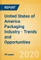 United States of America (USA) Packaging Industry - Trends and Opportunities - Product Thumbnail Image