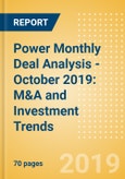 Power Monthly Deal Analysis - October 2019: M&A and Investment Trends- Product Image