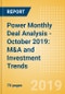 Power Monthly Deal Analysis - October 2019: M&A and Investment Trends - Product Thumbnail Image