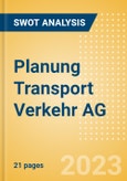 Planung Transport Verkehr AG - Strategic SWOT Analysis Review- Product Image