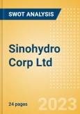 Sinohydro Corp Ltd - Strategic SWOT Analysis Review- Product Image