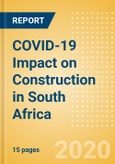 COVID-19 Impact on Construction in South Africa (Update 3)- Product Image