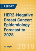 HER2-Negative Breast Cancer: Epidemiology Forecast to 2028- Product Image