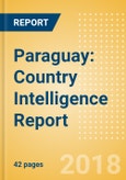 Paraguay: Country Intelligence Report- Product Image