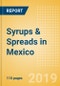 Country Profile: Syrups & Spreads in Mexico - Product Thumbnail Image