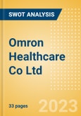 Omron Healthcare Co Ltd - Strategic SWOT Analysis Review- Product Image