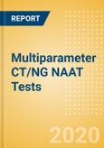 Multiparameter CT/NG NAAT Tests (In Vitro Diagnostics) - Global Market Analysis and Forecast Model (COVID-19 Market Impact)- Product Image