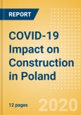 COVID-19 Impact on Construction in Poland (Update 3)- Product Image