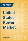 United States (USA) Power Market Outlook to 2035- Product Image