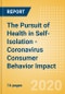 The Pursuit of Health in Self-Isolation - Coronavirus (COVID-19) Consumer Behavior Impact - Product Thumbnail Image