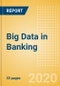Big Data in Banking - Thematic Research - Product Thumbnail Image
