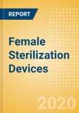 Female Sterilization Devices (General Surgery) - Global Market Analysis and Forecast Model (COVID-19 Market Impact)- Product Image