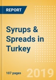 Country Profile: Syrups & Spreads in Turkey- Product Image