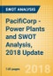 PacifiCorp - Power Plants and SWOT Analysis, 2018 Update - Product Thumbnail Image