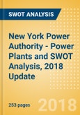 New York Power Authority - Power Plants and SWOT Analysis, 2018 Update- Product Image
