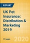 UK Pet Insurance: Distribution & Marketing 2019 - Product Thumbnail Image
