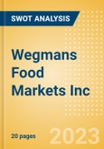 Wegmans Food Markets Inc - Strategic SWOT Analysis Review- Product Image
