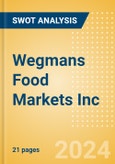 Wegmans Food Markets Inc - Strategic SWOT Analysis Review- Product Image