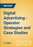 Digital Advertising - Operator Strategies and Case Studies- Product Image